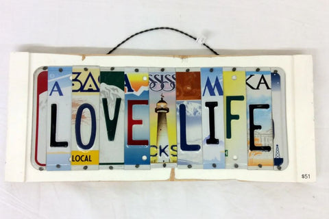 License Plate "Love Life" Plaque