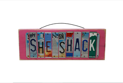 License Plate "She Shack" Plaque